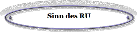  Sinn des RU 